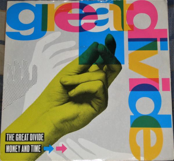 The Great Divide - Money And Time