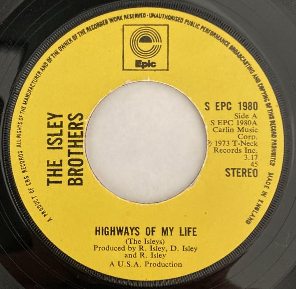 The Isley Brothers - Highways Of My Life