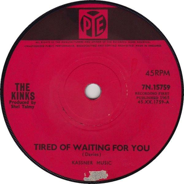 The Kinks - Tired Of Waiting For You