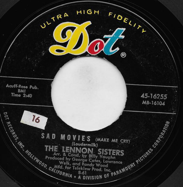 The Lennon Sisters - Sad Movies (Make Me Cry)