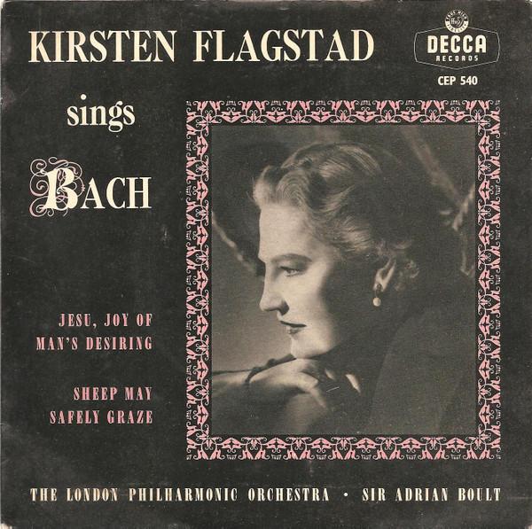 The London Philharmonic Orchestra, Sir Adrian Boult, Kirsten Flagstad - Kirsten Flagstad Sings Bach