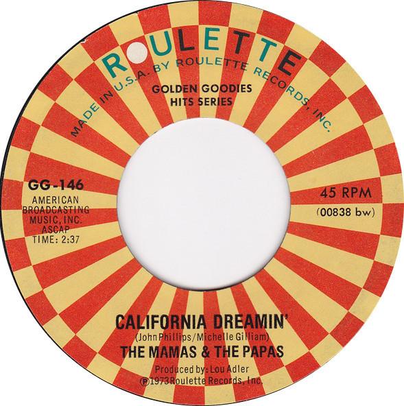 The Mamas & The Papas - California Dreamin' / Twelve Thirty (Young Girls Are Coming To The Canyon)