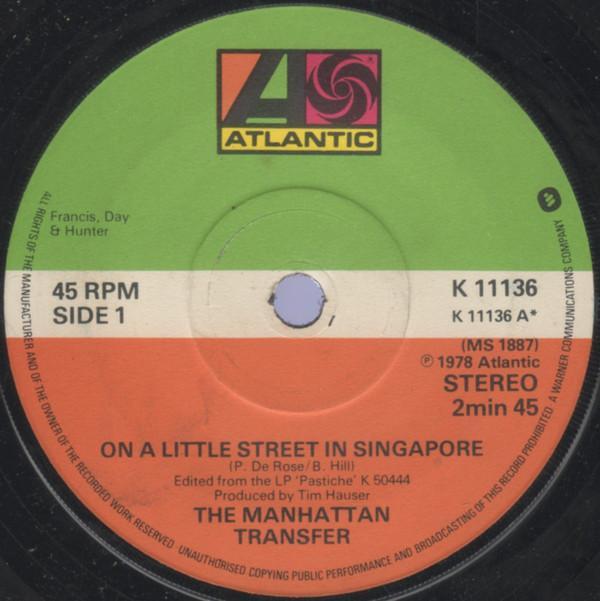 The Manhattan Transfer - On A Little Street In Singapore