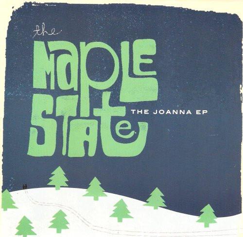 The Maple State - The Joanna EP