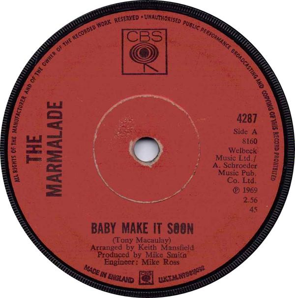 The Marmalade - Baby Make It Soon