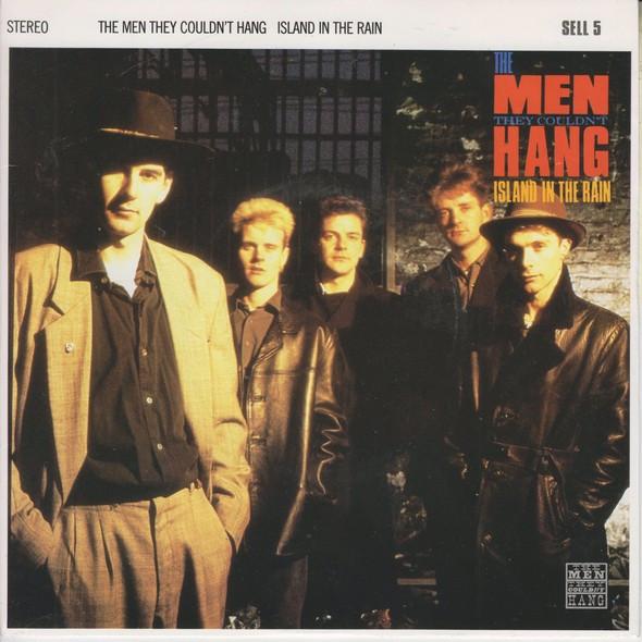 The Men They Couldn't Hang - Island In The Rain