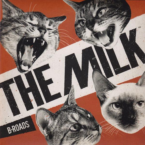 The Milk (3) - B-Roads