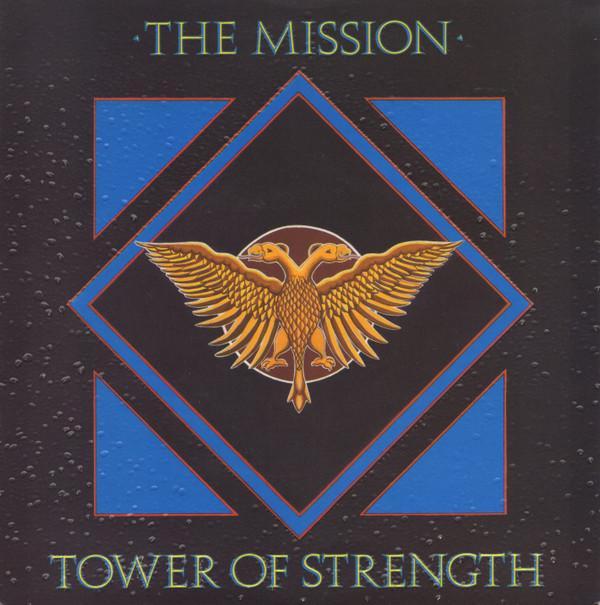 The Mission - Tower Of Strength