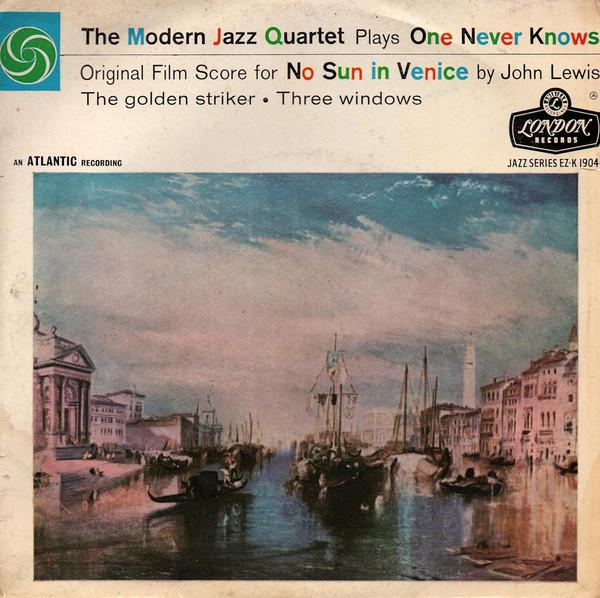 The Modern Jazz Quartet - One Never Knows