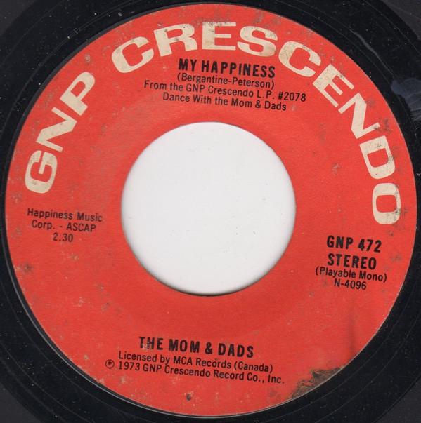 The Mom And Dads - My Happiness / Somewhere My Love