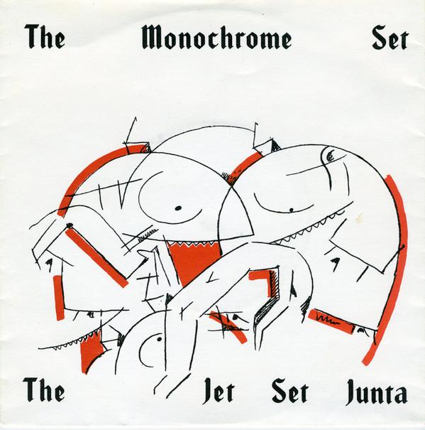 The Monochrome Set - The Jet Set Junta