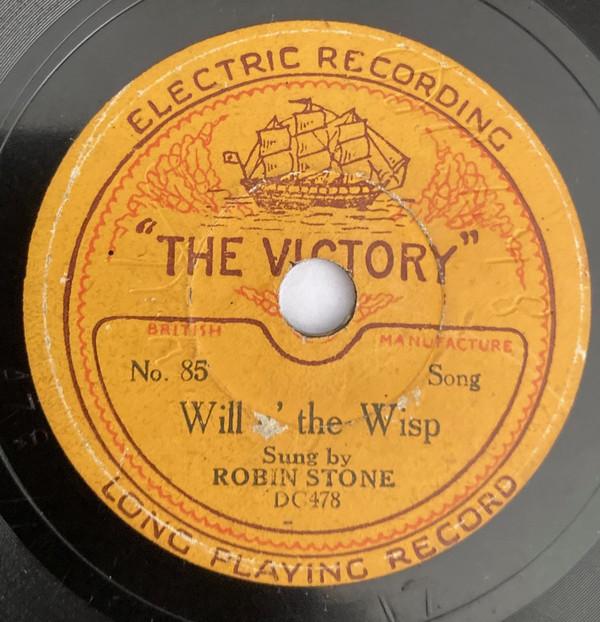 The Music Masters (2), Robin Stone (3) - Will O' The Wisp / I'm Crazy Over You