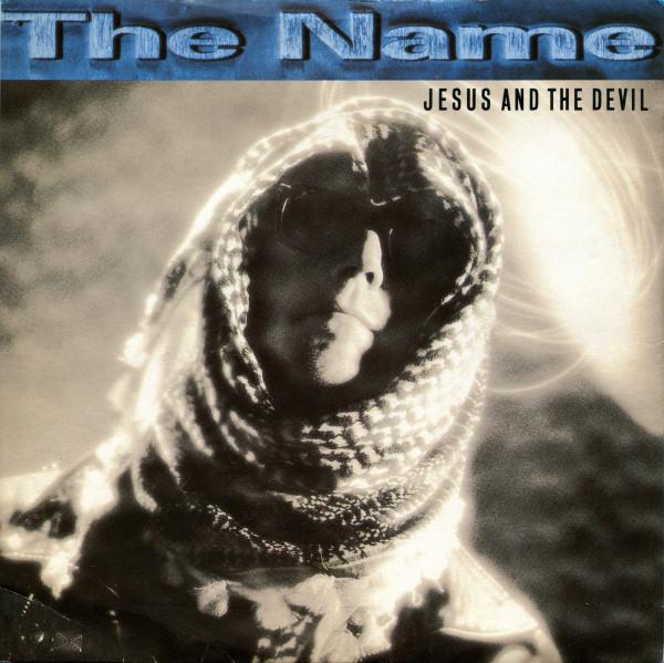 The Name - Jesus And The Devil