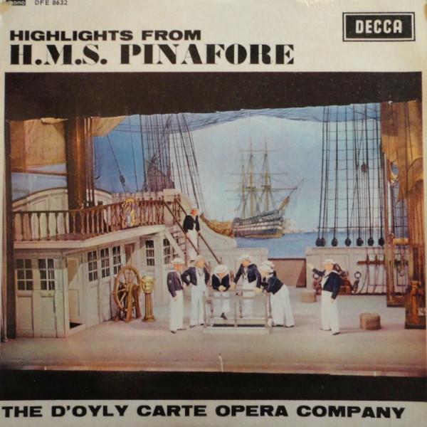 The New Symphony Orchestra Of London, Gilbert & Sullivan, Isidore Godfrey, D'Oyly Carte Opera Company - Highlights From H.M.S. Pinafore
