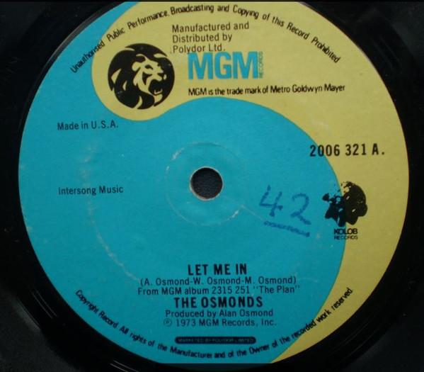 The Osmonds - Let Me In / One Way Ticket To Anywhere