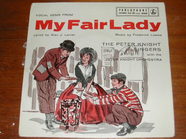 The Peter Knight Singers, Peter Knight Orchestra - My Fair Lady