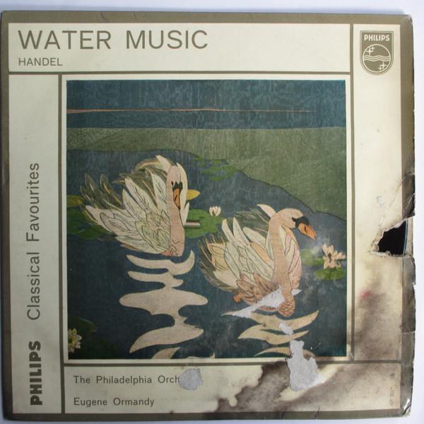 The Philadelphia Orchestra, Georg Friedrich Händel, Eugene Ormandy - Wassermusik