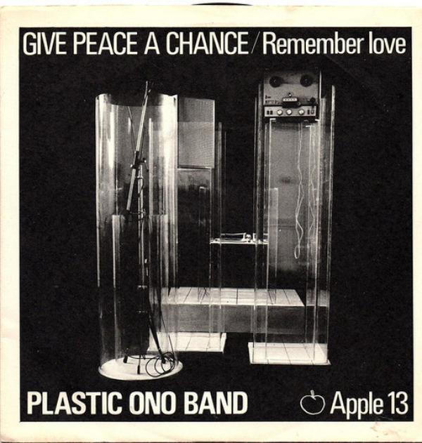 The Plastic Ono Band - Give Peace A Chance / Remember Love