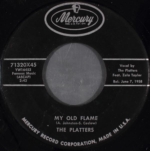 The Platters - My Old Flame / You're Making A Mistake