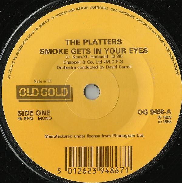 The Platters - Smoke Gets In Your Eyes / My Prayer