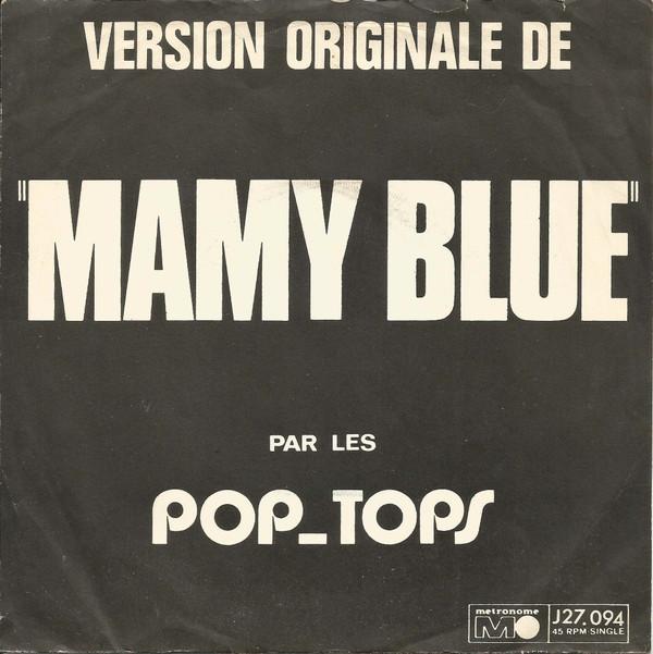 The Pop Tops - Mamy Blue