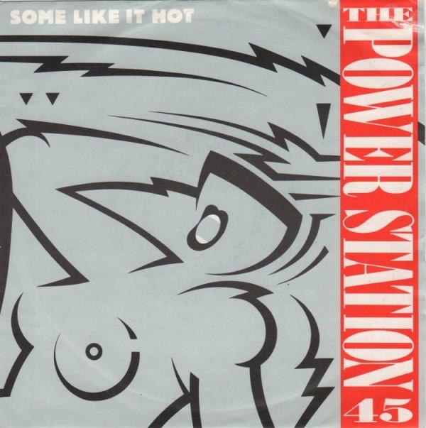 The Power Station - Some Like It Hot