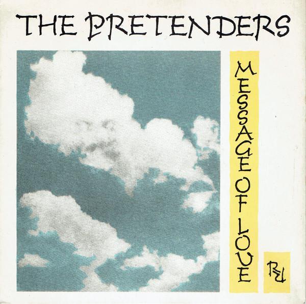 The Pretenders - Message Of Love