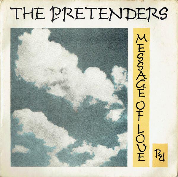 The Pretenders - Message Of Love