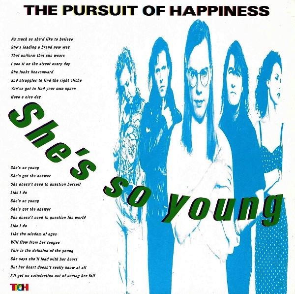 The Pursuit Of Happiness - She's So Young