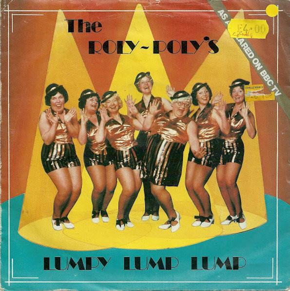 The Roly-Poly's - Lumpy Lump Lump