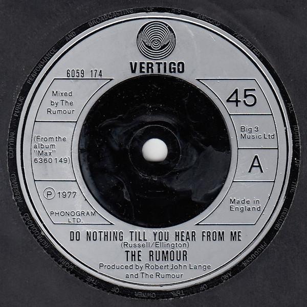 The Rumour - Do Nothing Till You Hear From Me