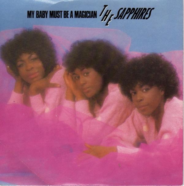 The Sapphires (2) - My Baby Must Be A Magician