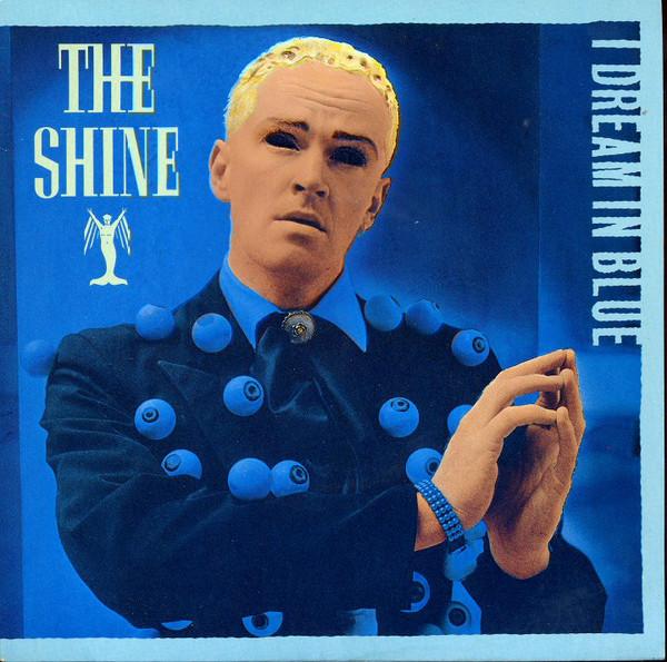 The Shine - I Dream In Blue