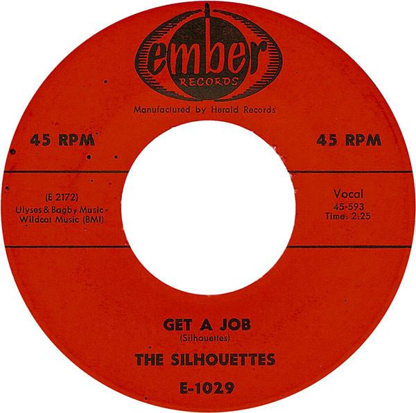 The Silhouettes - Get A Job / I Am Lonely