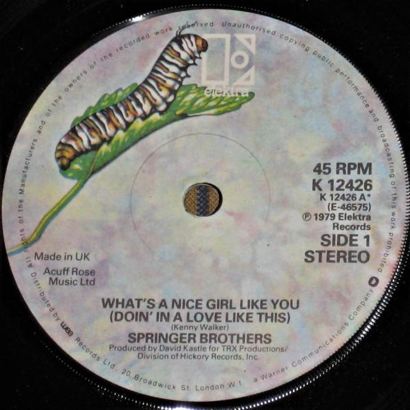 The Springer Brothers - What's A Nice Girl Like You (Doin' In A Love Like This)