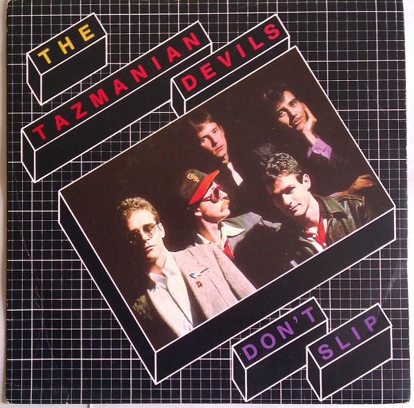 The Tazmanian Devils - Don't Slip