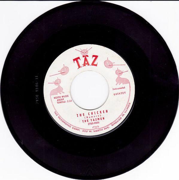 The Tazmen - Easy Pickin' / The Chicken