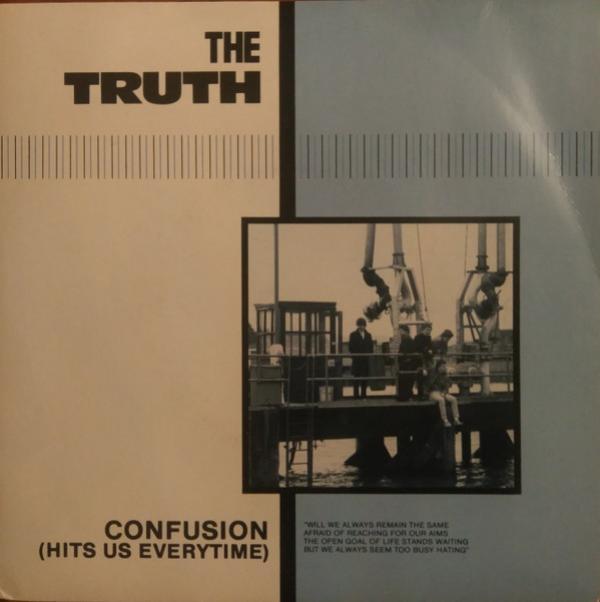 The Truth (6) - Confusion (Hits Us Everytime)