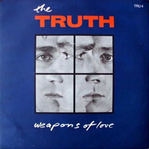 The Truth (6) - Weapons Of Love