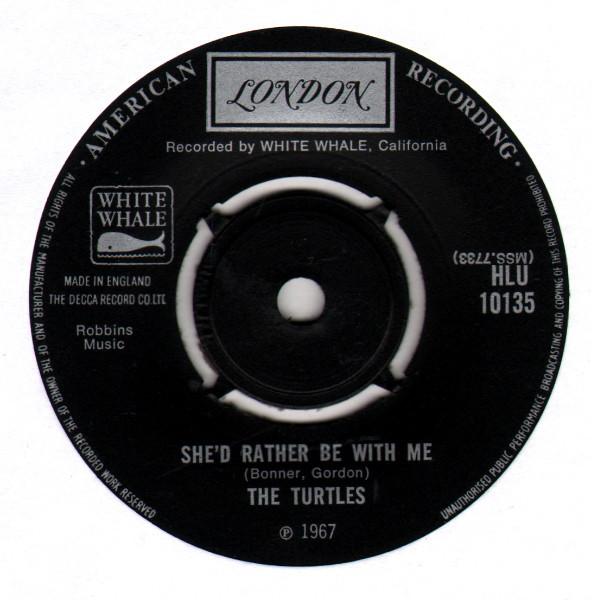 The Turtles - She'd Rather Be With Me