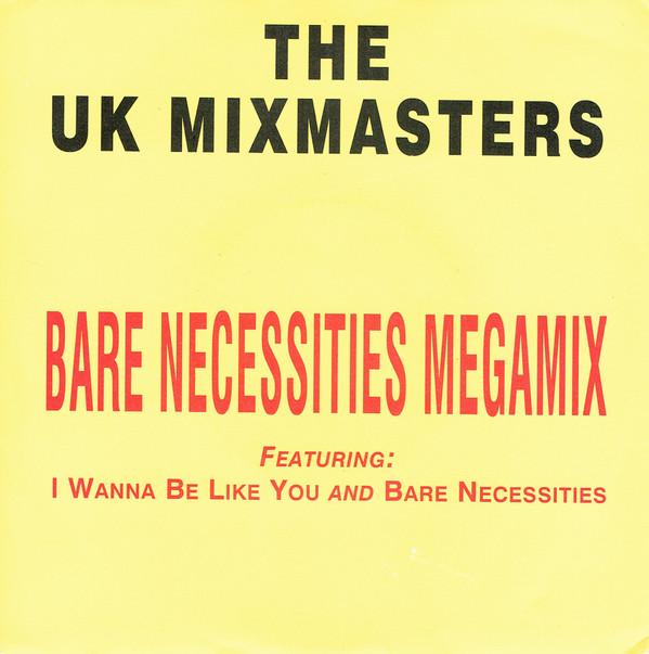 The UK Mixmasters - Bare Necessities Megamix