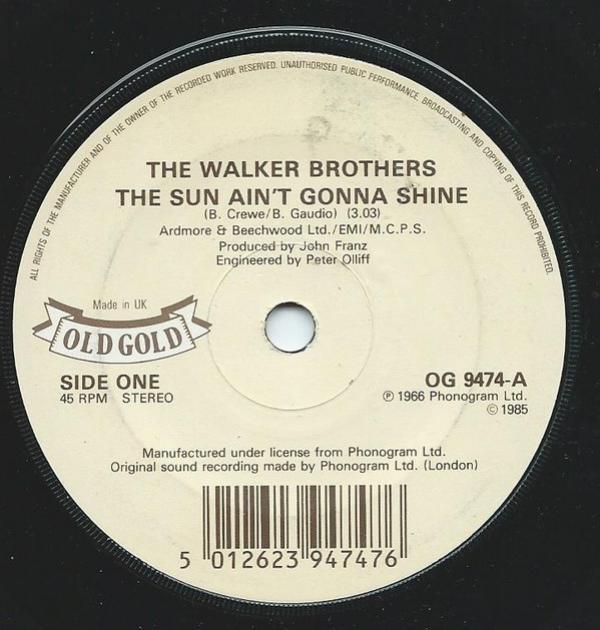 The Walker Brothers - The Sun Ain't Gonna Shine Anymore