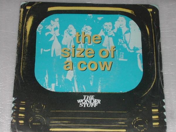 The Wonder Stuff - The Size Of A Cow