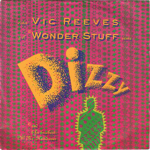 The Wonder Stuff, Vic Reeves - Dizzy