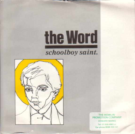 The Word (3) - Schoolboy Saint
