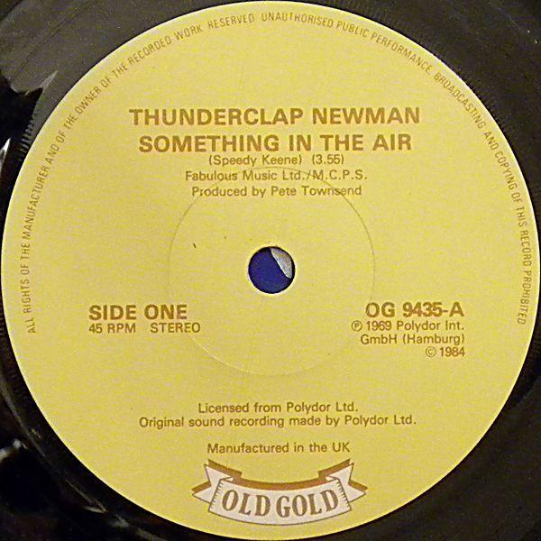 Thunderclap Newman - Something In The Air / Accidents