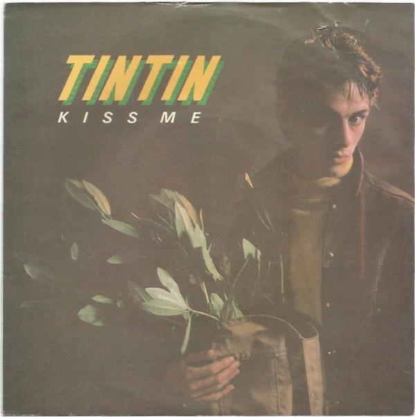 Tin Tin (4) - Kiss Me