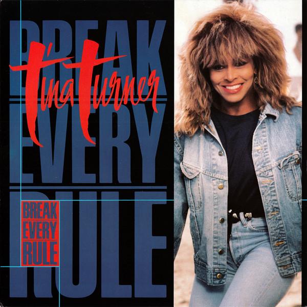 Tina Turner - Break Every Rule