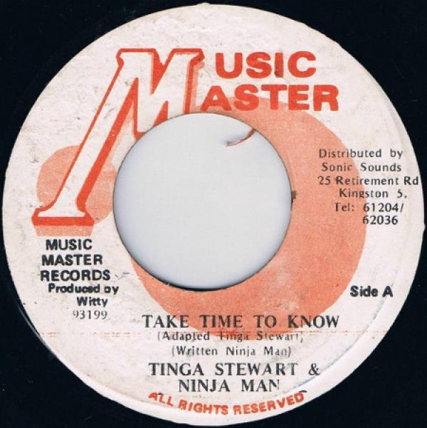 Tinga Stewart, Ninjaman - Take Time To Know