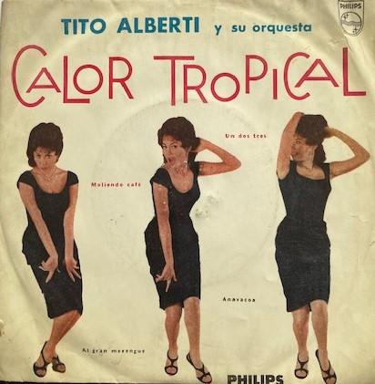 Tito Alberti y Su Orquesta - Calor Tropical